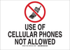 Brady B-120 Fiberglass Reinforced Polyester Rectangle White Electronics Sign - 14 in Width x 10 in Height - TEXT: USE OF CELLULAR PHONES NOT ALLOWED - 132033 - 754473-83058 - R. S. Hughes Company, Inc.