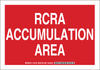 Brady B-555 Aluminum Rectangle Red Chemical, Biohazard, Hazardous & Flammable Material Sign - 10 in Width x 7 in Height - TEXT: RCRA ACCUMULATION AREA - 125754 - 754473-73742 - R. S. Hughes Company, Inc.