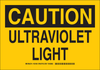 Brady B-555 Aluminum Rectangle Yellow Radiation Hazard Sign - 14 in Width x 10 in Height - TEXT: CAUTION ULTRAVIOLET LIGHT - 129189 - 754473-78236 - R. S. Hughes Company, Inc.