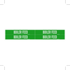 Brady B-946 White on Green Vinyl Self-Adhesive Pipe Marker - 1 1/8 in Height - 3/4 in Character Height - 7 in Length - Printed Msg = BOILER FEED - 7032-4 - 754476-92016 - R. S. Hughes Company, Inc.