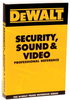 Security, Sound and Video Professional Reference - DXRG52032 - DEWALT Industrial Tool Co.