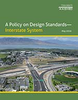 A Policy on Design Standards---Interstate System, 6th Edition, Single User PDF Download - DS-6-UL - AASHTO Publications