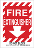 Brady B-302 Polyester Red Fire Equipment Sign - 10 in Width x 14 in Height - Laminated - TEXT: FIRE EXTINGUISHER DO NOT BLOCK - 123760 - 754473-79439 - R. S. Hughes Company, Inc.