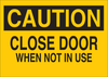 Brady B-120 Fiberglass Reinforced Polyester Rectangle Yellow Door, Gate & Pathway Sign - 14 in Width x 10 in Height - TEXT: CAUTION - 70245 - 754476-70245 - R. S. Hughes Company, Inc.