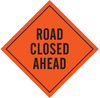 Brady Vinyl Diamond Orange Road Construction Sign - 36 in Width x 36 in Height - TEXT: ROAD CLOSED AHEAD - 57016 - 754476-57016 - R. S. Hughes Company, Inc.