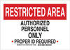 Admittance Sign - 123474 - Brady Corporation