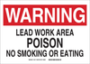 Brady B-555 Aluminum Rectangle White Chemical, Biohazard, Hazardous & Flammable Material Sign - 14 in Width x 10 in Height - TEXT: WARNING LEAD WORK AREA POISON NO SMOKING OR EATING - 18911 - 754473-16539 - R. S. Hughes Company, Inc.