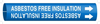 Brady B-915 White on Blue Plastic Strap-On Pipe Marker - 2 1/2 in Character Height - Printed Msg = ASBESTOS FREE INSULATION with Right Arrow - 4008-G - 754476-40356 - R. S. Hughes Company, Inc.