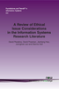 A Review of Ethical Issue Considerations in the Information Systems Research Literature -  - IEEE -  Institute of Electrical and Electronics Engineers, Inc.