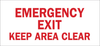 Brady B-302 Polyester Rectangle White Emergency & Fire Exit Sign - 14 in Width x 6.5 in Height - Laminated - TEXT: EMERGENCY EXIT KEEP AREA CLEAR - 84661 - 754476-84661 - R. S. Hughes Company, Inc.