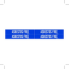 Brady B-946 White on Blue Vinyl Self-Adhesive Pipe Marker - 1 1/8 in Height - 3/4 in Character Height - 7 in Length - Printed Msg = ASBESTOS FREE - 7017-4 - 754476-90293 - R. S. Hughes Company, Inc.