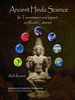 Ancient Hindu Science: Its Transmission and Impact on World Cultures -  - IEEE -  Institute of Electrical and Electronics Engineers, Inc.