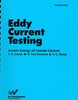 Eddy Current Testing, U.S. Edition -- 0460