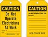 Brady B-853 Black on Yellow Cardstock Equipment Safety Tag - 4 in Width - 7 in Height - Printed Msg = CAUTION - DO NOT OPERATE ELECTRICIANS AT WORK - Has Front and Rear Text - 86712 - 754476-86712 - R. S. Hughes Company, Inc.
