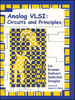 Analog VLSI: Circuits and Principles -  - IEEE -  Institute of Electrical and Electronics Engineers, Inc.
