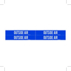 Brady B-946 White on Blue Vinyl Self-Adhesive Pipe Marker - 1 1/8 in Height - 3/4 in Character Height - 7 in Length - Printed Msg = OUTSIDE AIR - 7206-4 - 754476-81453 - R. S. Hughes Company, Inc.