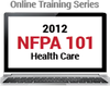 NFPA 101: Life Safety Code for Health Care Series Online Training Series (2012) - Image