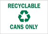 Recycle & Environment Sign - 73426 - Brady Corporation