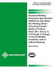 STANDARD WELDING PROCEDURE SPECIFICATION FOR GAS METAL ARC WELDING OF CARBON STEEL, , 18 THROUGH 10 GAUGE, IN THE AS-WELDED CONDITION, WITH OR WITHOUT BACKING -- B2.1-1-004:2002 (S2022)