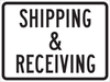 Brady Rectangle White Traffic Control Sign - TEXT: SHIPPING & RECEIVING - 115647 - 754473-19001 - R. S. Hughes Company, Inc.