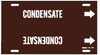 Brady B-915 White on Brown Plastic Strap-On Pipe Marker - 3 1/2 in Character Height - Printed Msg = CONDENSATE - 4313-H - 754473-67073 - R. S. Hughes Company, Inc.