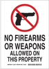 Brady B-302 Polyester Rectangle White Weapon Control Sign - 10 in Width x 14 in Height - Laminated - TEXT: NO FIREARMS OR WEAPONS ALLOWED ON THIS PROPERTY - 123544 - 754473-79143 - R. S. Hughes Company, Inc.