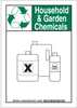 Brady B-401 High Impact Polystyrene Rectangle White Recycle & Environment Sign - 10 in Width x 14 in Height - TEXT: HOUSEHOLD & GARDEN CHEMICALS - 129397 - 754473-78467 - R. S. Hughes Company, Inc.