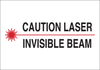 Brady B-302 Polyester Rectangle White Laser Hazard Sign - 14 in Width x 10 in Height - Laminated - TEXT: CAUTION LASER INVISIBLE BEAM - 88737 - 754476-88737 - R. S. Hughes Company, Inc.