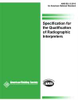SPECIFICATION FOR THE QUALIFICATION OF RADIOGRAPHIC INTERPRETERS - B5.15:2010 - American Welding Society (AWS)