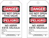 Brady B-851 Black / Red on White Polyester Equipment Safety Tag - 4 in Width - 7 in Height - Printed Msg = DANGER / PELIGRO - DO NOT OPEN THIS VALVE / NO ABRIR ESTA VALVULA - Has Front and Rear Text - - 754476-86578 - R. S. Hughes Company, Inc.