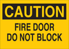 Brady B-401 High Impact Polystyrene Rectangle Yellow Emergency & Fire Exit Sign - 14 in Width x 10 in Height - TEXT: CAUTION FIRE DOOR DO NOT BLOCK - 22510 - 754476-22510 - R. S. Hughes Company, Inc.