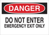 Brady B-120 Fiberglass Reinforced Polyester Rectangle White Emergency & Fire Exit Sign - 14 in Width x 10 in Height - TEXT: DANGER DO NOT ENTER EMERGENCY EXIT ONLY - 69111 -- 754476-69111 - Image