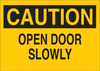 Brady B-302 Polyester Rectangle Yellow Door, Gate & Pathway Sign - 5 in Width x 3.5 in Height - Laminated - TEXT: CAUTION - 87775 - 754476-87775 - R. S. Hughes Company, Inc.