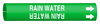Brady Bradysnap-On B-915 White on Green Plastic Snap-On Pipe Marker - 1 1/4 in Character Height - Printed Msg = RAIN WATER with Right Arrow - 4115-D - 754476-47972 - R. S. Hughes Company, Inc.