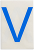 Brady Toughstripe B-514 Blue Indoor Polyester Letter Label - 6 in Width - 8 in Height - 8 in Character Height - Printed Msg = V - 121821 - 754473-71054 - R. S. Hughes Company, Inc.