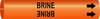 Brady Bradysnap-On B-915 Black on Orange Plastic Snap-On Pipe Marker - 1 1/4 in Character Height - Printed Msg = BRINE - 4304-D - 754473-66889 - R. S. Hughes Company, Inc.