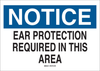 Brady B-555 Aluminum Rectangle White Personal Protection Equipment (PPE) Sign - 10 in Width x 7 in Height - TEXT: NOTICE EAR PROTECTION REQUIRED IN THIS AREA - 43065 - 754476-43065 - R. S. Hughes Company, Inc.