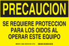Brady B-401 Polystyrene Rectangle Yellow Machine & Equipment Sign - 10 in Width x 7 in Height - Language Spanish - 38822 - 754473-38822 - R. S. Hughes Company, Inc.