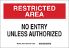 Brady B-401 High Impact Polystyrene Rectangle White Restricted Area / No Trespassing Sign - 14 in Width x 10 in Height - TEXT: RESTRICTED AREA NO ENTRY UNLESS AUTHORIZED - 95472 - 754476-95472 - R. S. Hughes Company, Inc.