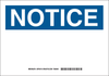 Brady Prinzing B-401 Plastic Rectangle White Preprinted Header - 14 in Width x 10 in Height - TEXT: NOTICE - SP401N - 754473-46918 - R. S. Hughes Company, Inc.