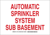 Brady B-401 High Impact Polystyrene Rectangle White Fire Sprinkler & Extinguishing System Sign - 10 in Width x 7 in Height - TEXT: AUTOMATIC SPRINKLER SYSTEM SUB BASEMENT - 127141 - 754473-75469 - R. S. Hughes Company, Inc.