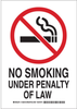 Brady B-401 Polystyrene Rectangle White Smoking Not Permitted Sign - 7 in Width x 10 in Height - TEXT: NO SMOKING UNDER PENALTY OF LAW - 128017 - 754473-76742 - R. S. Hughes Company, Inc.