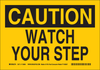 Brady B-558 Recycled Film Rectangle Yellow Fall Prevention Sign - 14 in Width x 10 in Height - TEXT: CAUTION WATCH YOUR STEP - 118285 - 754473-18081 - R. S. Hughes Company, Inc.