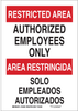 Brady B-401 High Impact Polystyrene Rectangle White Restricted Area / No Trespassing Sign - 7 in Width x 10 in Height - Language English / Spanish - 124002 - 754473-79730 - R. S. Hughes Company, Inc.