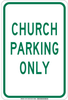 Brady B-302 Polyester Rectangle White Parking Restriction, Permission & Information Sign - 12 in Width x 18 in Height - Laminated - TEXT: CHURCH PARKING ONLY - 129713 - 754473-78783 - R. S. Hughes Company, Inc.