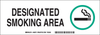 Brady B-555 Aluminum Rectangle White Smoking Permitted Sign - 10 in Width x 3.5 in Height - TEXT: DESIGNATED SMOKING AREA - 46872 - 754473-46872 - R. S. Hughes Company, Inc.