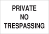 Brady B-302 Polyester Rectangle White Restricted Area / No Trespassing Sign - 14 in Width x 10 in Height - Laminated - TEXT: PRIVATE NO TRESPASSING - 84263 - 754476-84263 - R. S. Hughes Company, Inc.