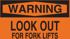 Brady B-555 Aluminum Rectangle Orange Truck & Forklift Warehouse Traffic Sign - 10 in Width x 7 in Height - TEXT: LOOK OUT FOR FORK LIFTS - 42610 - 754476-42610 - R. S. Hughes Company, Inc.