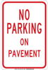 Brady B-401 High Impact Polystyrene Rectangle White Parking Restriction, Permission & Information Sign - 12 in Width x 18 in Height - TEXT: NO PARKING ON PAVEMENT - 129694 - 754473-78764 - R. S. Hughes Company, Inc.