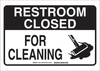 Brady B-401 Polystyrene White Closed for Cleaning Sign - 14 in Width x 10 in Height - TEXT: RESTROOM CLOSED FOR CLEANING - 47618 - 754476-47618 - R. S. Hughes Company, Inc.